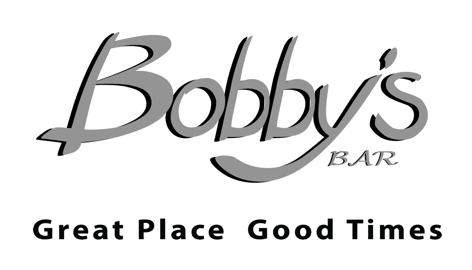 Bobby's Bar - Great Place, Good Times