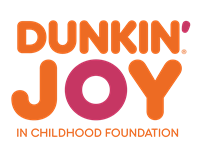 DUNKIN' JOY IN CHILDHOOD FOUNDATION